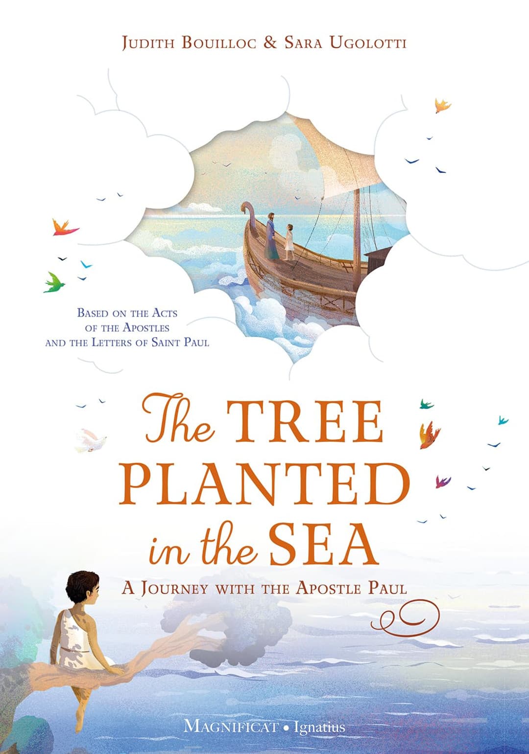 The Tree Planted in the Sea: A Journey with the Apostle Paul