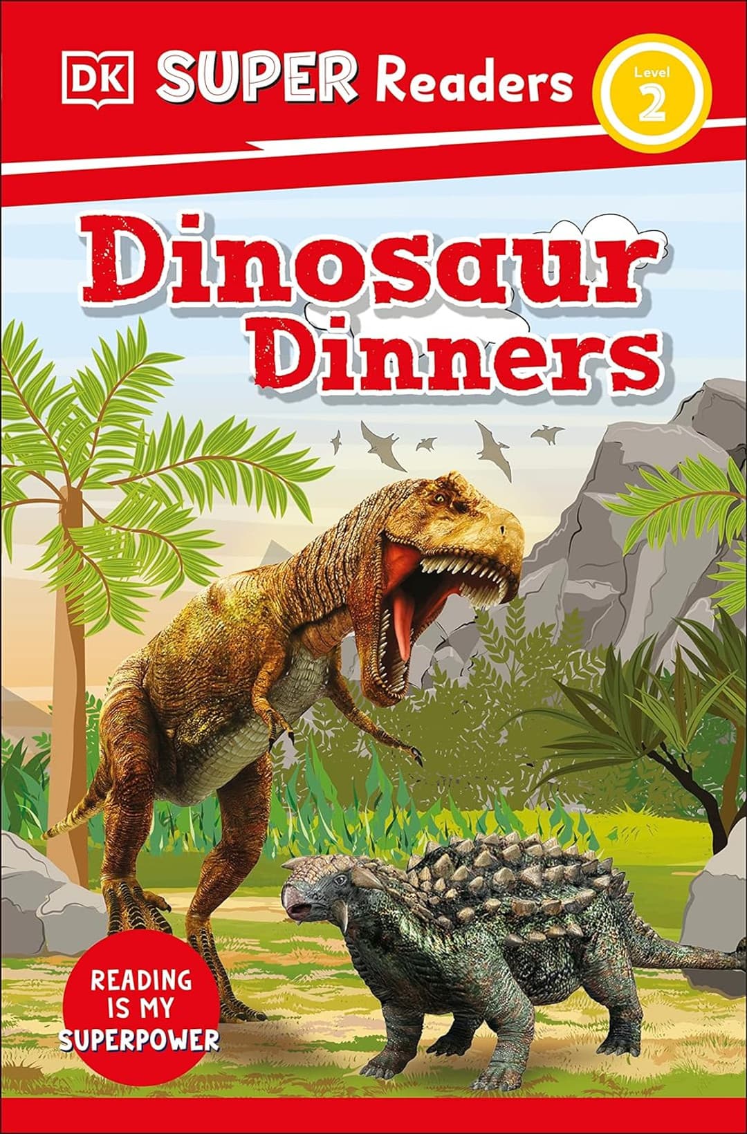 DK Super Readers Dinosaur Dinners Level 2