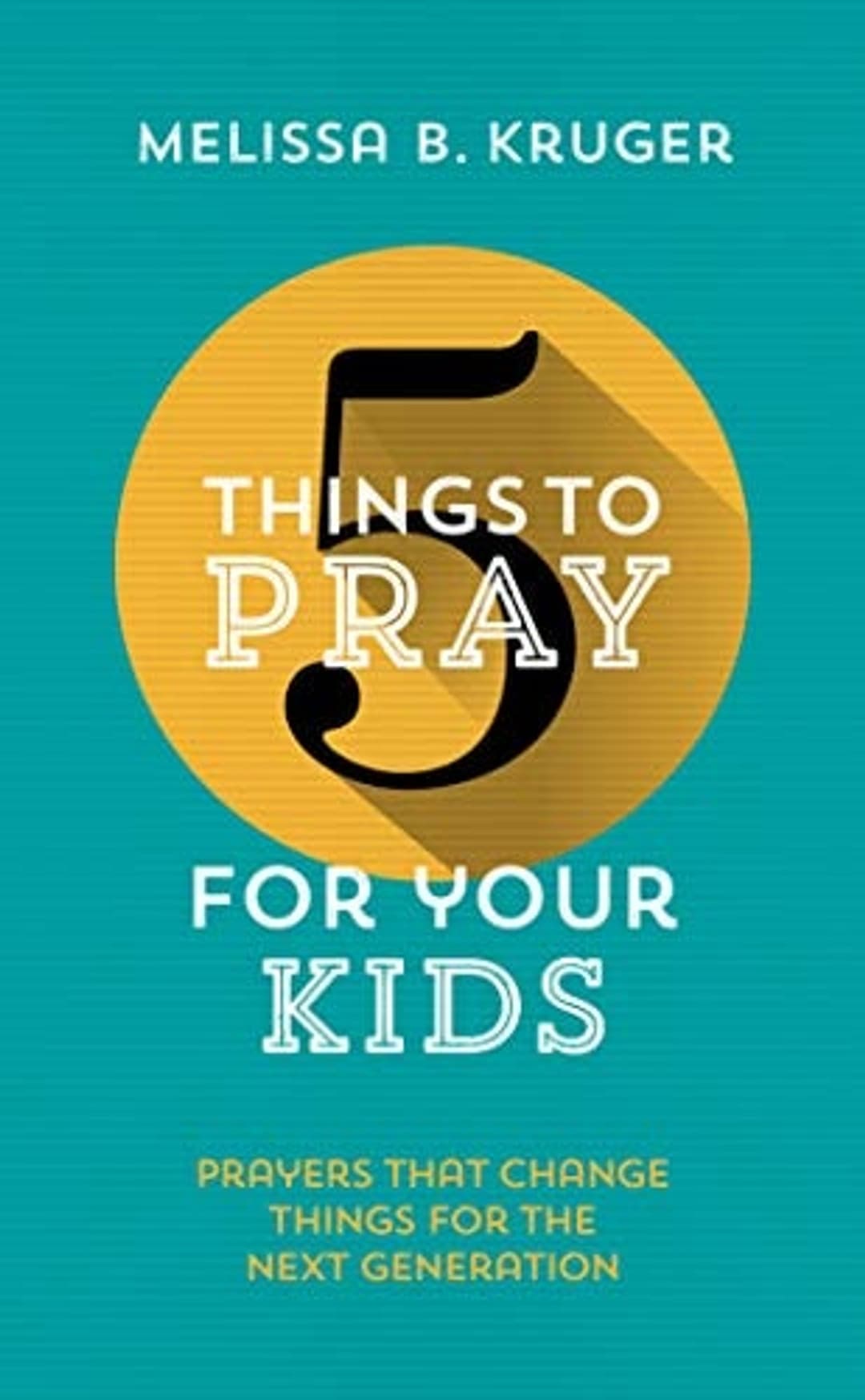 Things to Pray for Your Kids