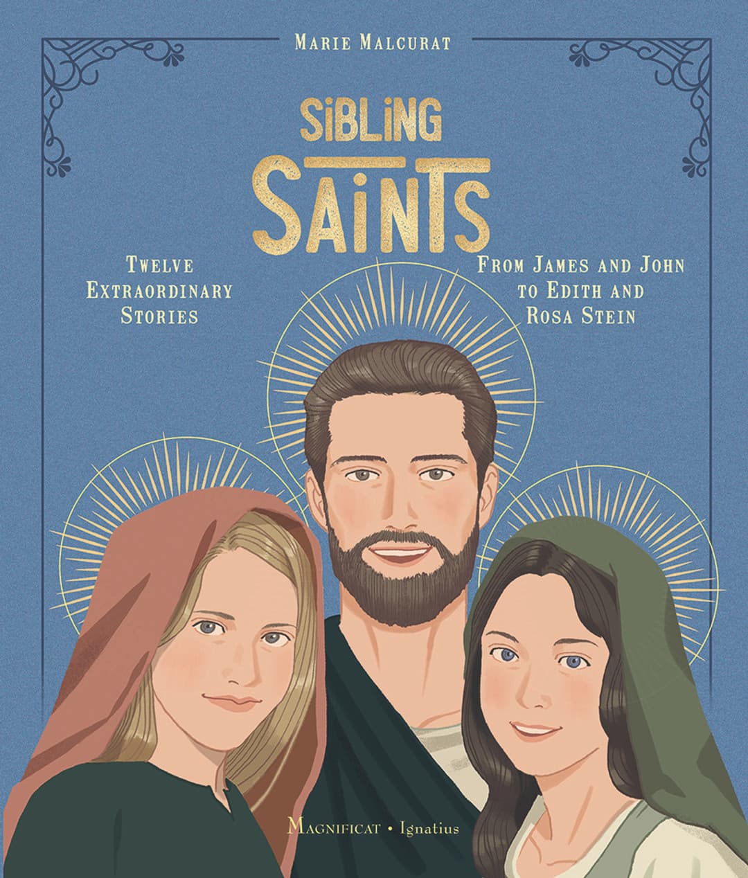 Sibling Saints: Twelve Extraordinary Stories