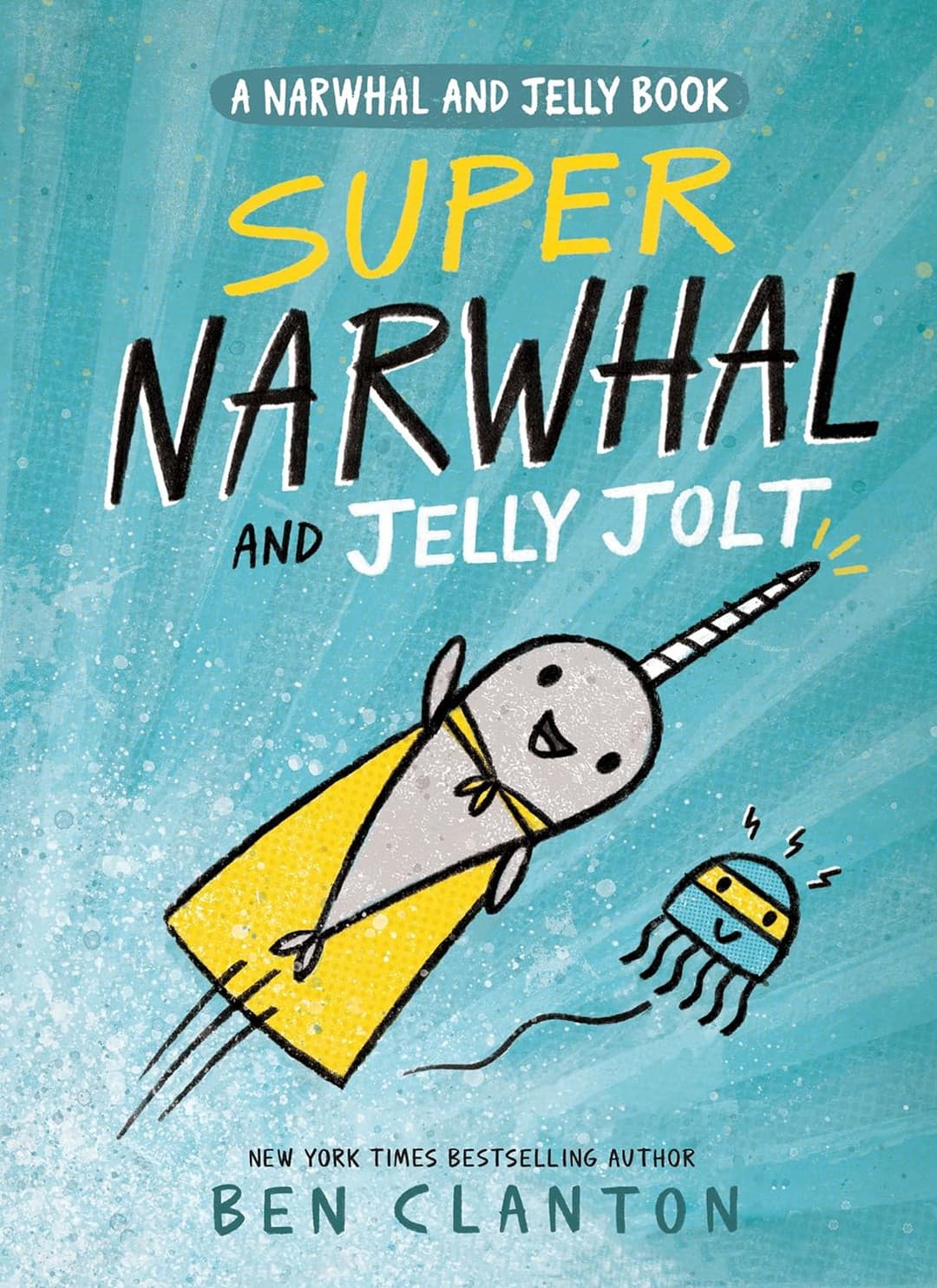 Super Narwhal and Jelly Jolt